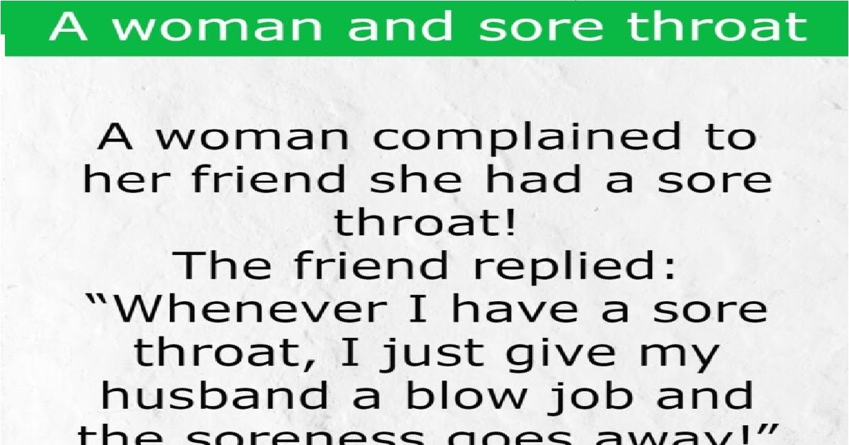 A woman and sore throat veryfunny