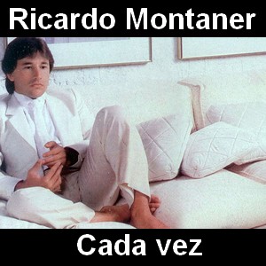 Ricardo Montaner – Cada vez