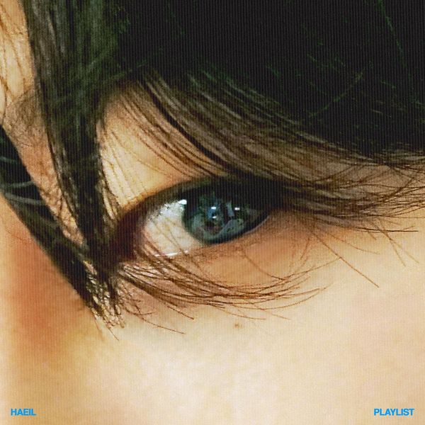 Haeil – Playlist (feat. Jiselle) – Single