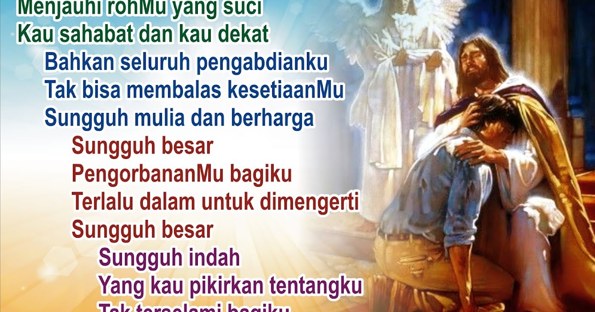 Lirik Lagu Pujian Rohani Kristen Sekolah Minggu Gereja Tuhan Yesus: Sungguh Besar PengorbananMu