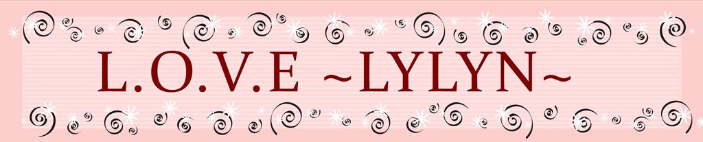 L.O.V.E     ~Lylyn~