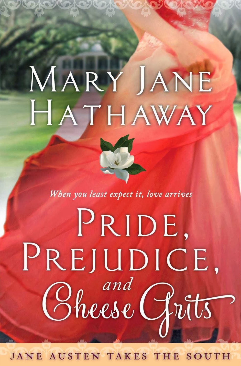 Pride, Prejudice and Cheese Grits