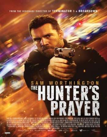 The Hunter's Prayer 2017 Full English Movie BRRip Download