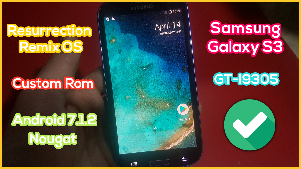 Install Resurrection Remix on Samsung Galaxy S3 GTI9305 Custom Rom Android 7.1.2 Nougat TechNO