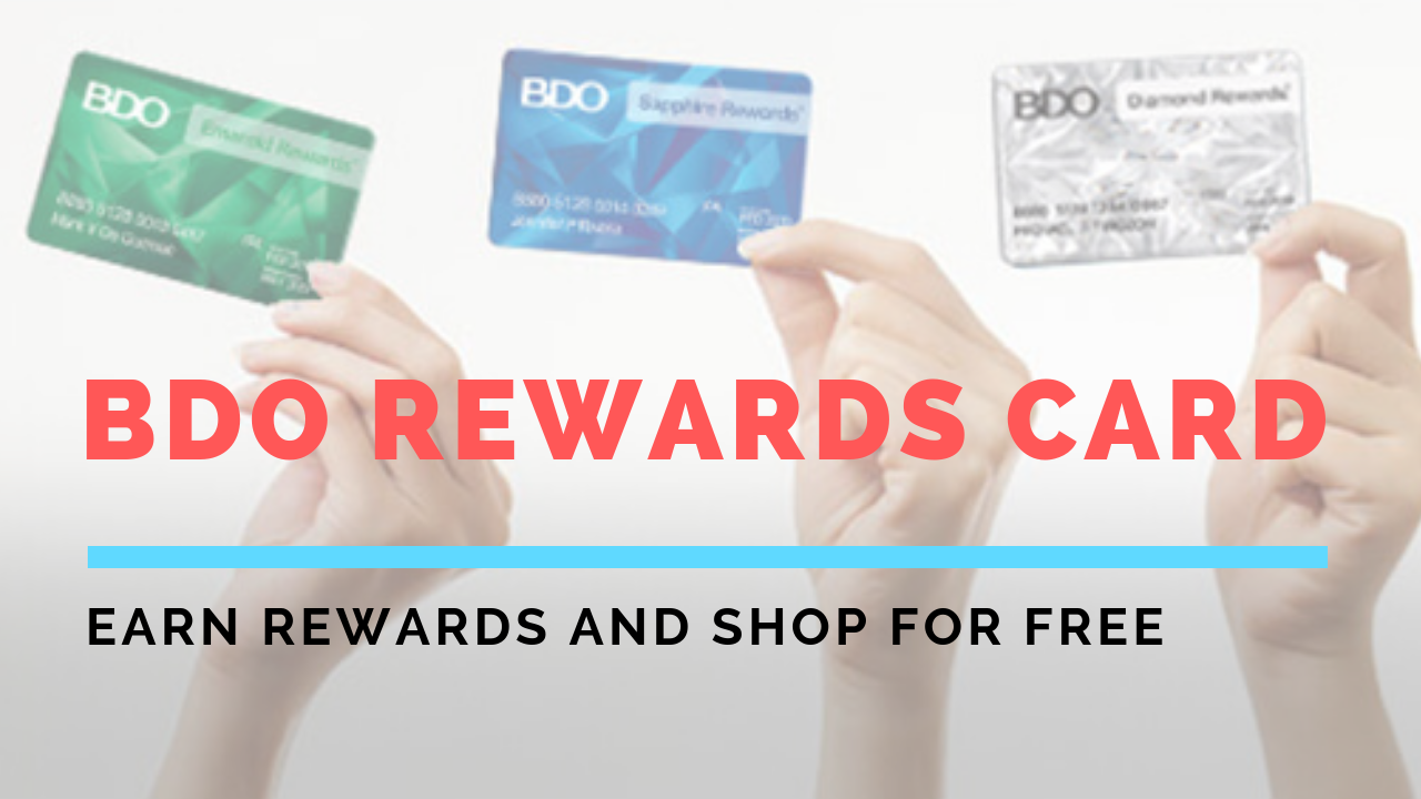 Get Rewarded with BDO Rewards Card