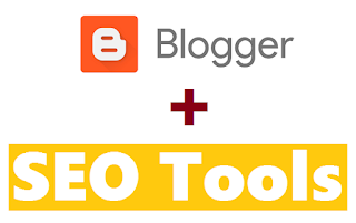Top 20 Best Free SEO Tools for Blogger Blog