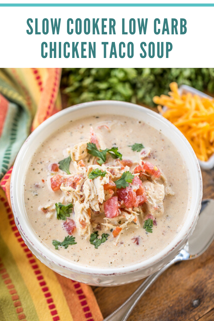 Slow Cooker LOW CARB Chicken Taco Soup