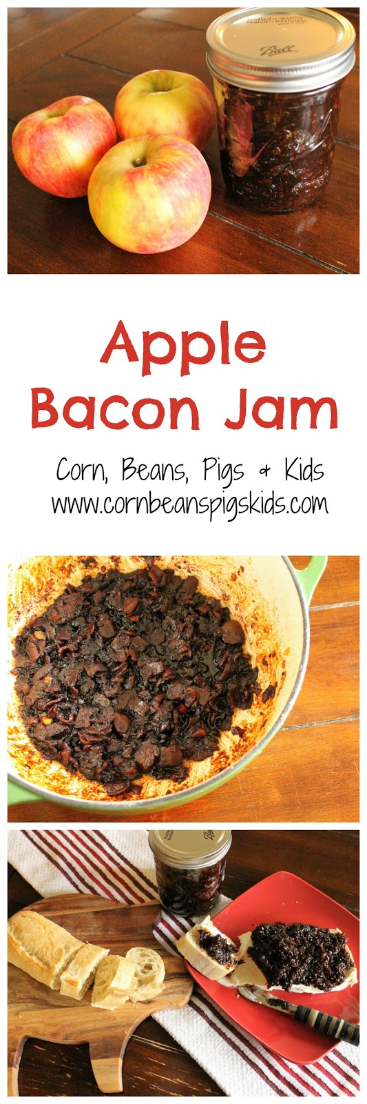 Corn, Beans, Pigs and Kids Apple Bacon Jam