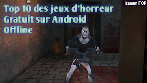 Top 10 des jeux d'horreur Gratuit pour Android 2020 OFFLINE
