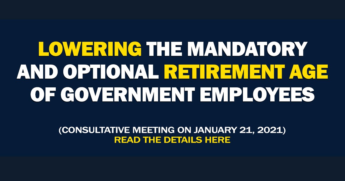 LOWERING THE MANDATORY AND OPTIONAL RETIREMENT AGE OF GOVERNMENT