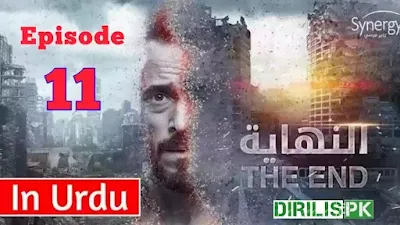 El Nehaya The End Episode 11 With Urdu Subtitles