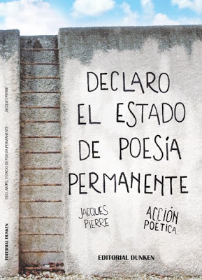 Declaro el estado de poesía permanente