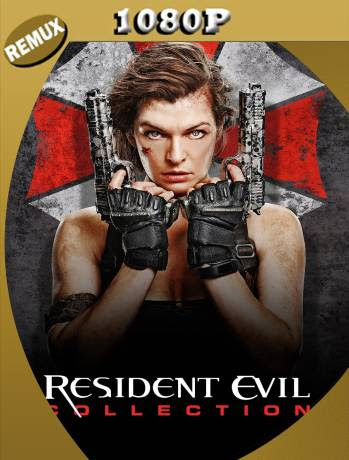 Resident Evil (2002-2017) Colección Remux [1080p] Latino [GoogleDrive] Ivan092