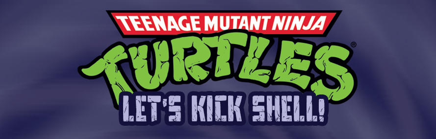 Original Sound Version Lets Kick Shell! Teenage Mutant Ninja