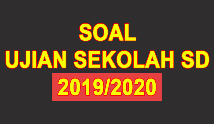 Contoh Soal Ujian Sekolah Pai Kelas 6 Sd Tahun 2019 2020 Sanjayaops