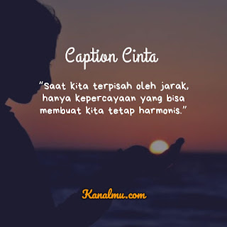 Caption Cinta Bikin Baper