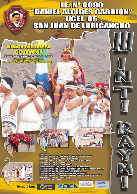 AFICHE DEL III INTI RAYMI EN LA HUACA FORTALEZA DE CAMPOY. AÑO 2010.