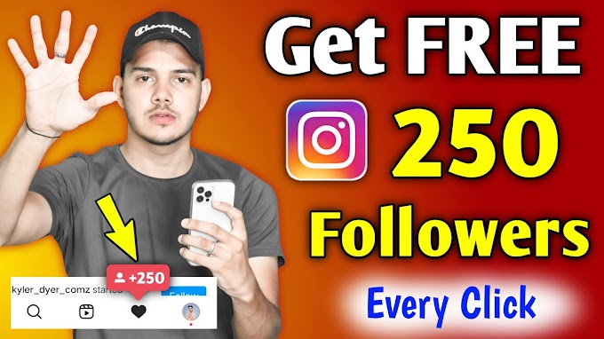 Get FREE 250 Real Instagram Followers On Every Click ? Free Followers Website 2022