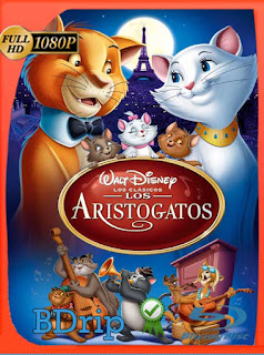 Los Aristogatos (1970) BDRIP 1080p Latino [GoogleDrive] SXGO