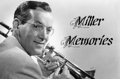 Glenn Miller Memories