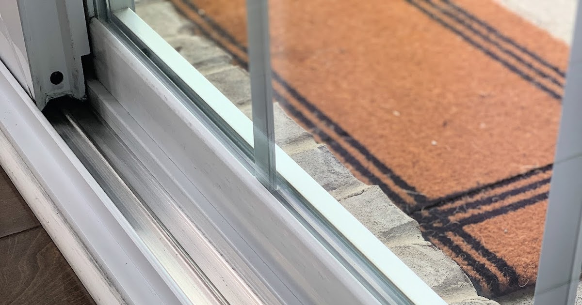 HOW TO CLEAN SLIDING DOOR TRACKS: Clean your sliding glass door in less  than 10 minutes! 