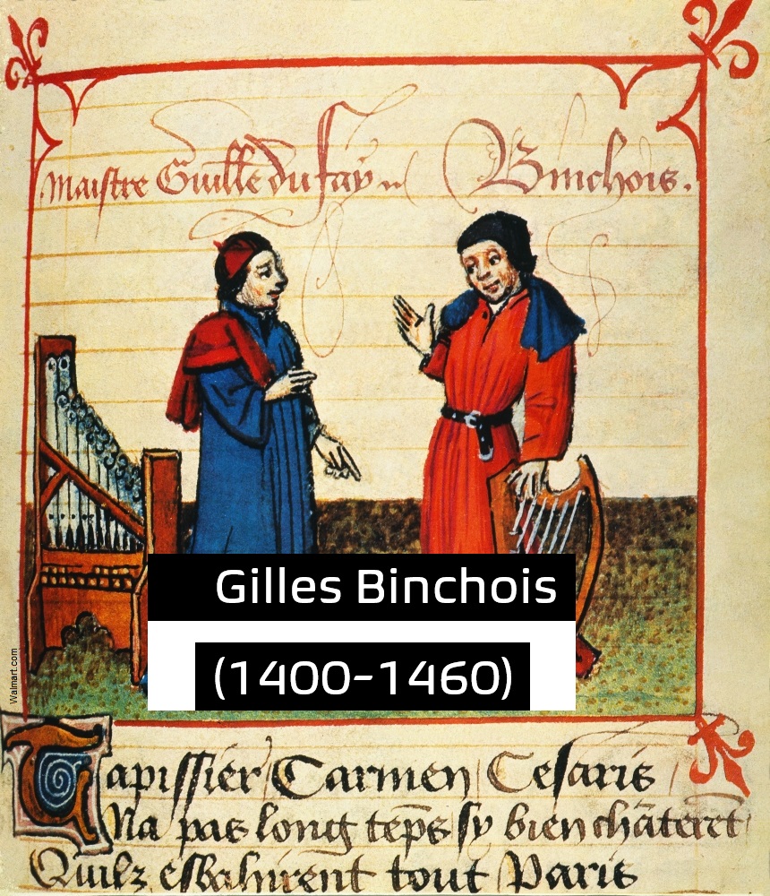 Gilles Binchois (1400-1460)