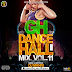 Dancehall Cover: Gh Dancehall Mix Vol.11 Cover Designed By Dangles Graphics (DanglesGfx) Call/WhatsApp: +233246141226.