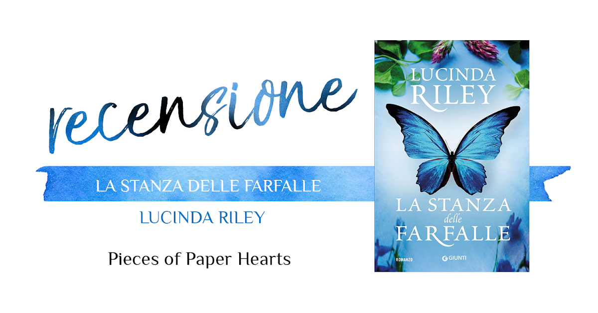 LA STANZA DELLE FARFALLE (L. RILEY) Pieces Of Paper Hearts LA STANZA DELLE FARFALLE (L. RILEY) Pieces Of Paper Hearts
