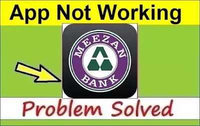 How To Fix Meezan Bank Mobile Banking App Not Working or Not Opening Problem Solved