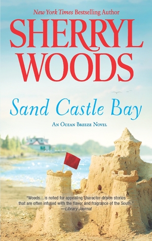 Review & Giveaway: Sand Castle Bay by Sherryl Woods (CLOSED)