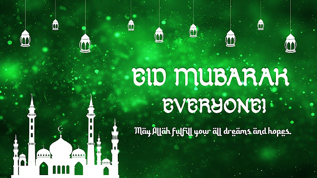 Eid Mubarak 2021- Eid Wishes & Greeting and Eid Images Free