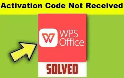 WPS Office Application Activation Verification Code Not Receiving In Gmail Problem Solved