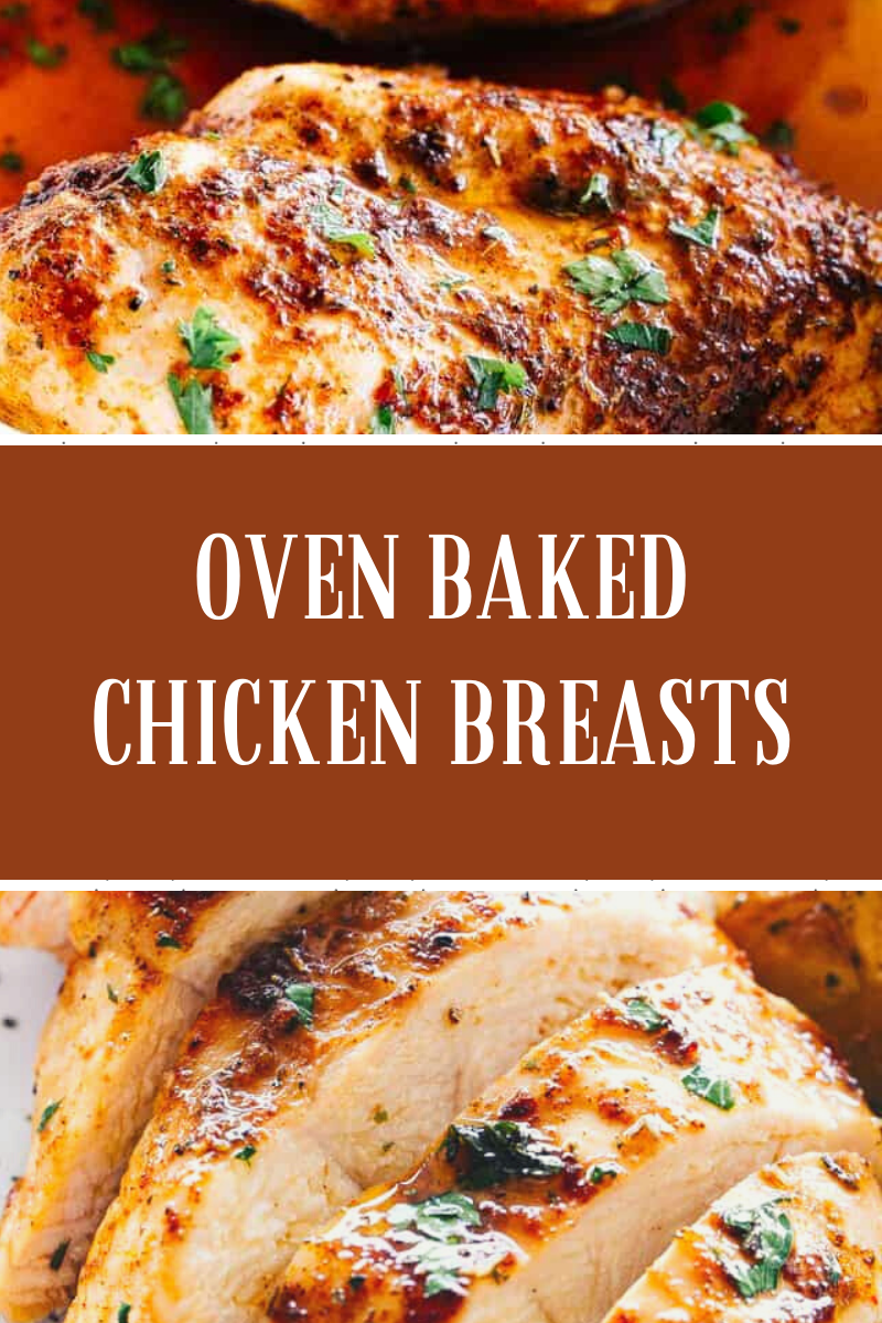 Juicy Oven Baked Chicken Breasts Dinner Recipesz