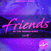 Justin Bieber & BloodPop - Friends (DJ Tião Marques Instrumental Mix) [DOWNLOAD] 