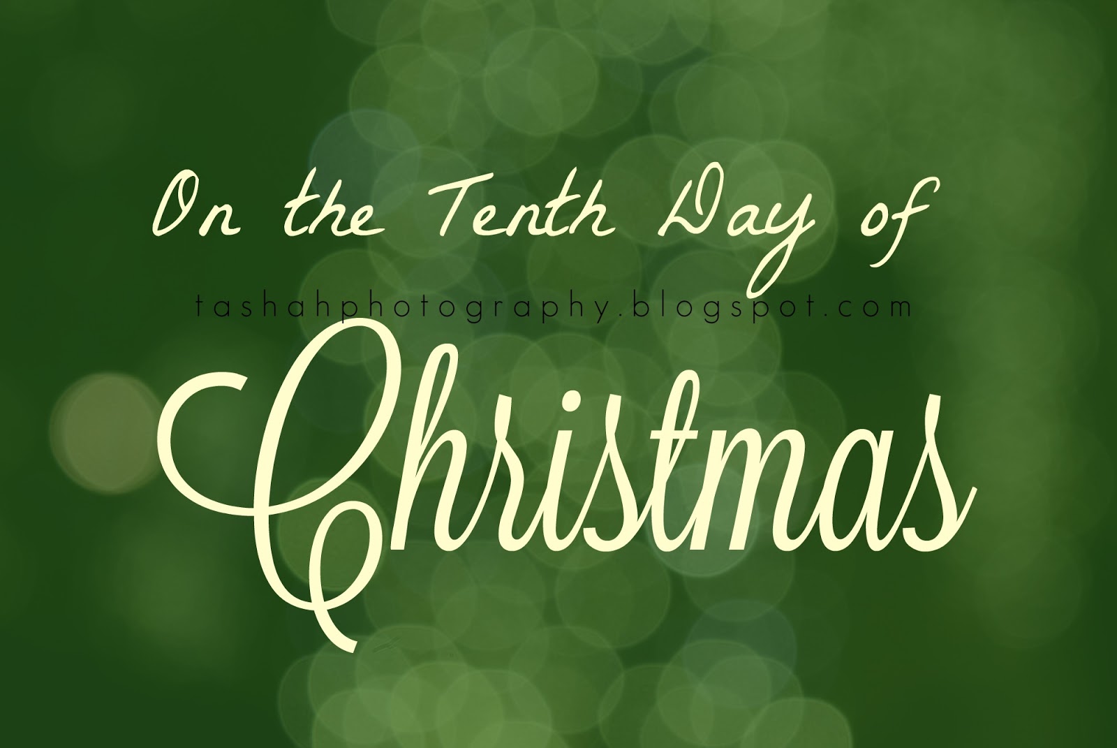 Simple Things On the Tenth Day of Christmas