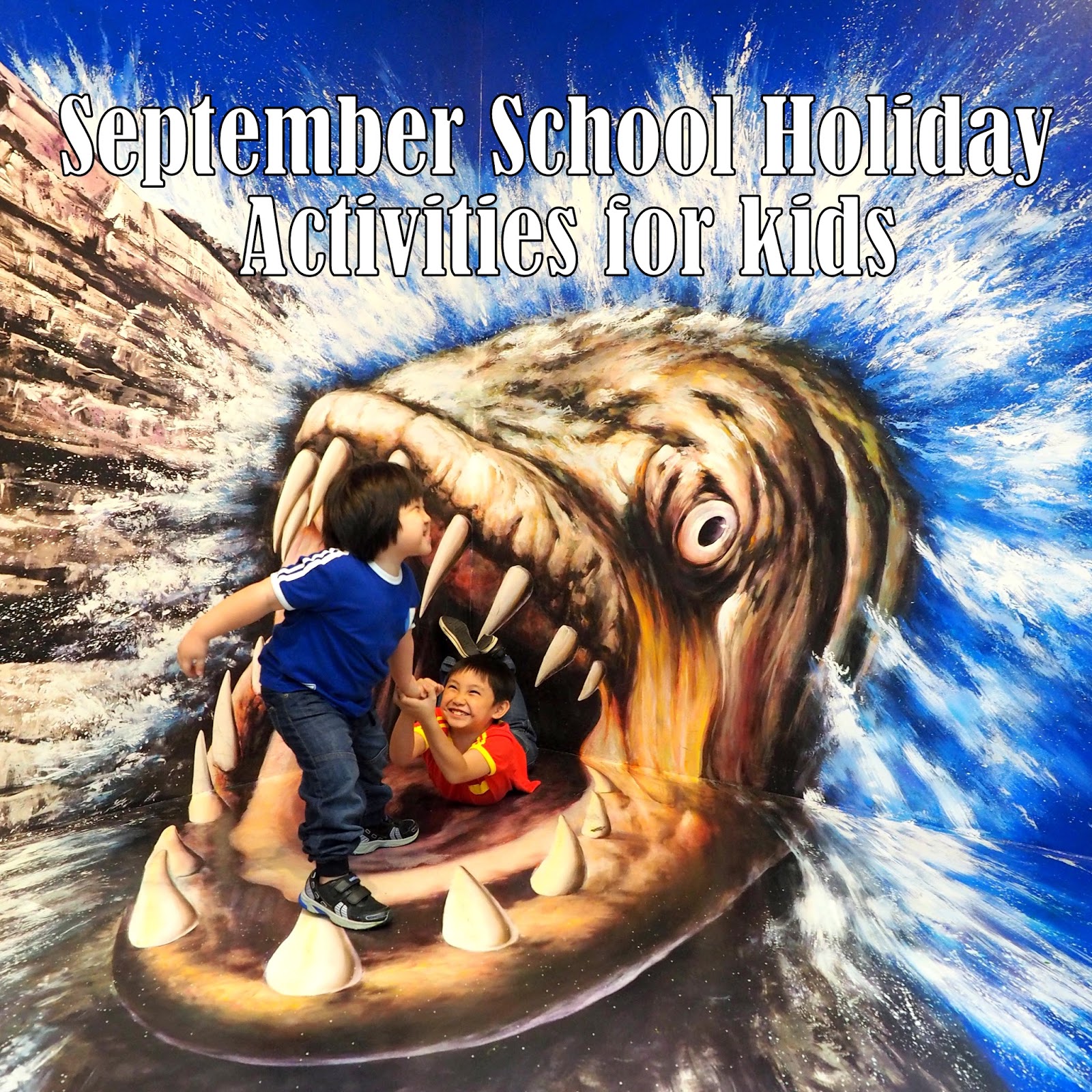 September School Holidays activities for kids 
