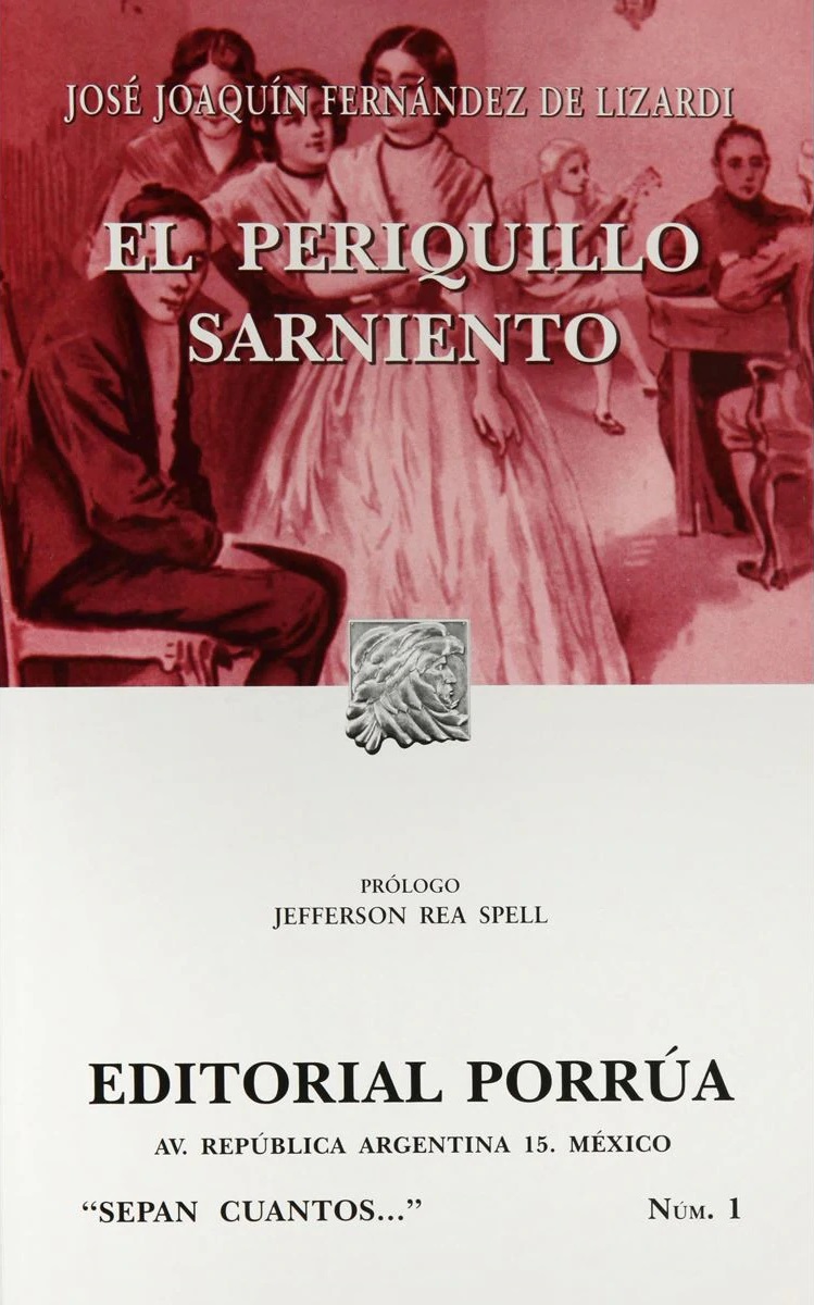 La antigua Biblos El Periquillo Sarniento José Joaquín Fernández de Lizardi La antigua Biblos El Periquillo Sarniento José Joaquín Fernández de Lizardi