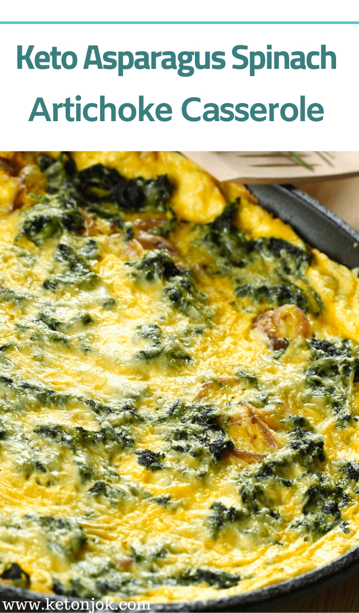 Keto Asparagus Spinach Artichoke Casserole Joki's Kitchen