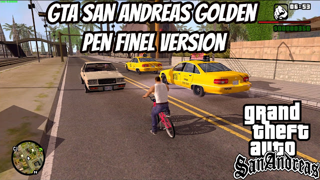 GTA San Andreas Golden Pen Finel Version Download