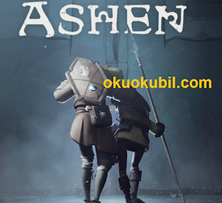 Ashen (PC) Oyunu Yeni Türkçe Dil Yaması Kurulum ve İndirme Temmuz 2019