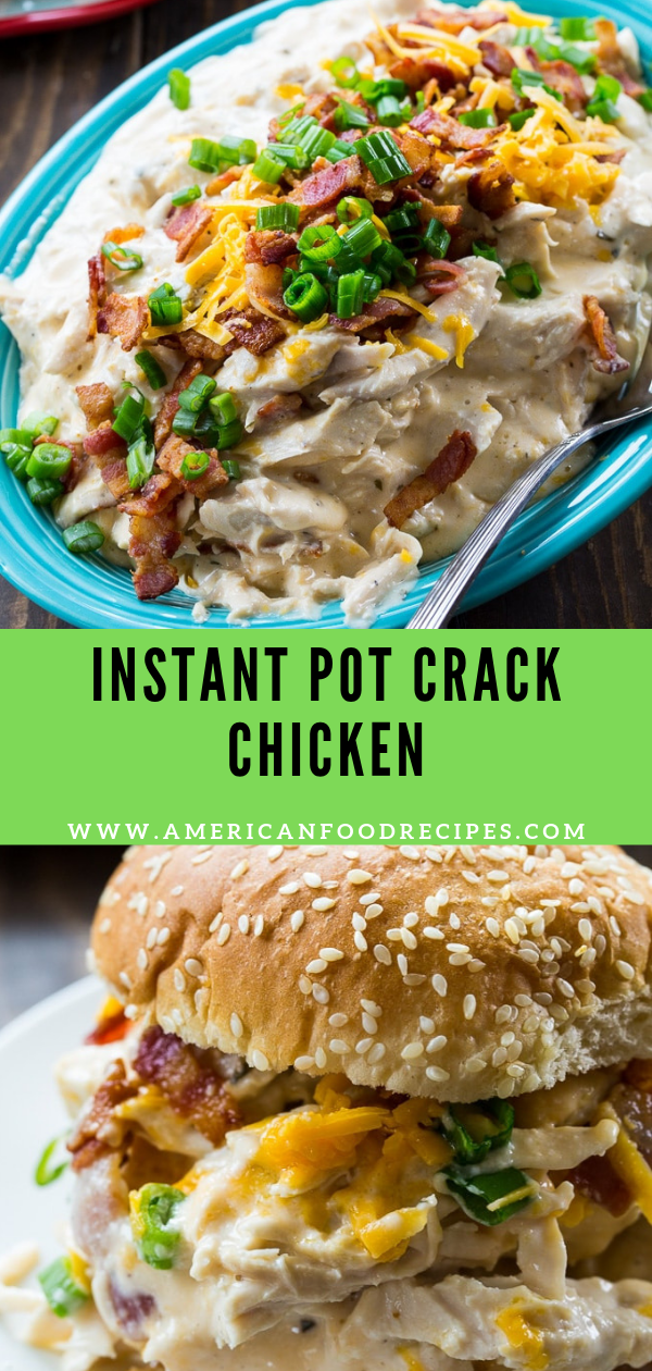 Instant Pot Crack Chicken American Food Recipes