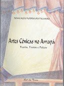 Artes Cênicas no Amapá - Teoria, Textos e Palcos