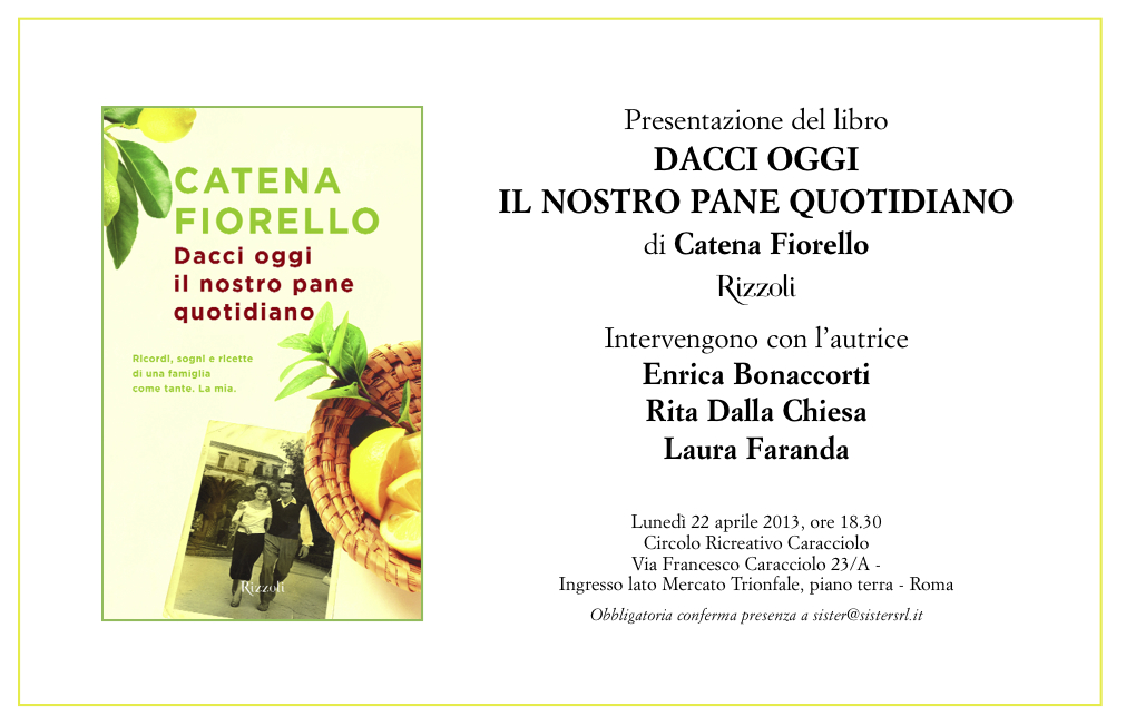 Girandola in Cucina: DACCI OGGI IL NOSTRO PANE QUOTIDIANO di CATENA