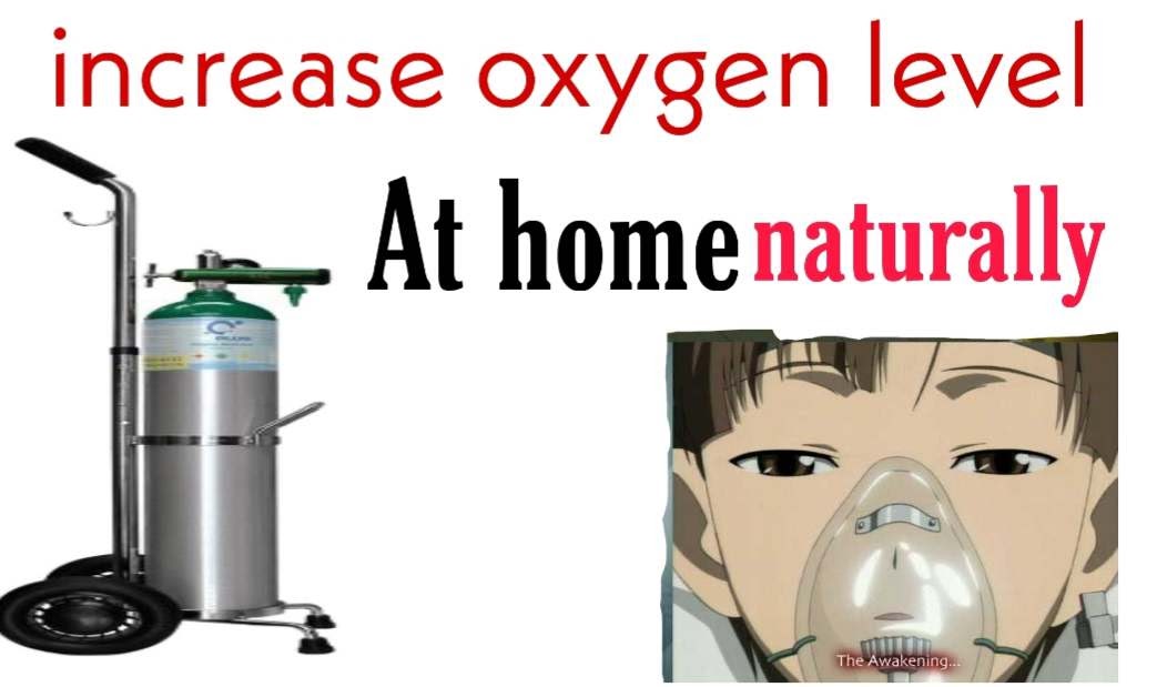 How to increase oxygen level in body at home
