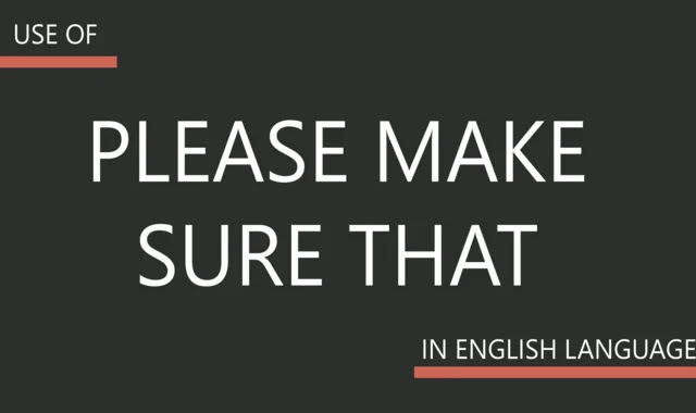Use of "Please make sure that" in English