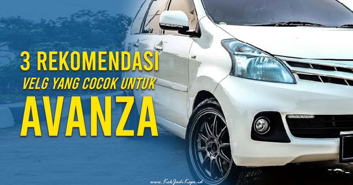 Memilih Aki yang Tepat untuk Avanza: Kapasitas Ampere, Jenis, dan Perawatan