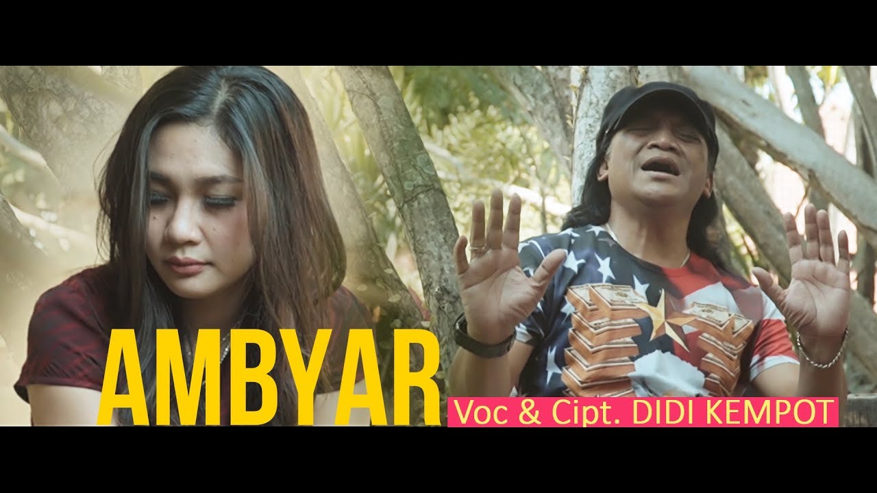 Lirik Lagu Didi Kempot - Ambyar | Lirik lagu Terlengkap
