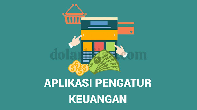 aplikasi pengatur keuangan aplikasi pengatur keuangan