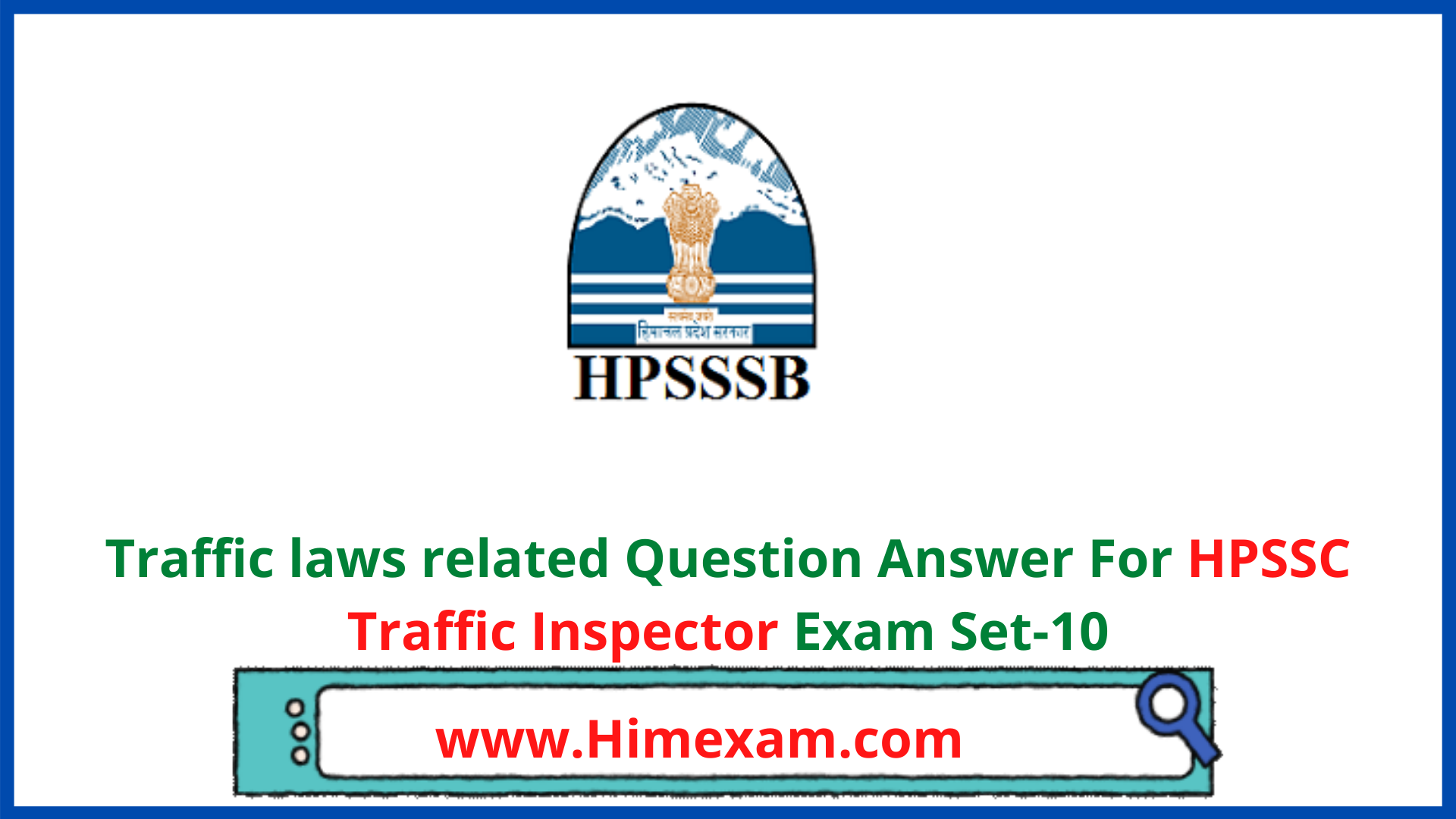 Traffic laws related Question Answer For HPSSC Traffic Inspector Exam Set-10