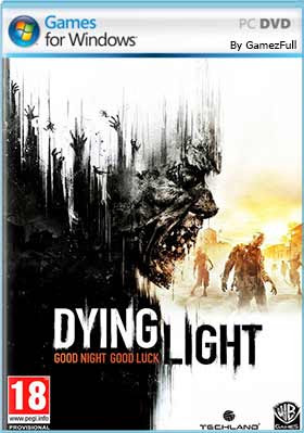 Dying Light (2015) PC Full Español [MEGA]